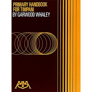 Meredith Music Primary Handbook For Timpani By Garwood Whaley