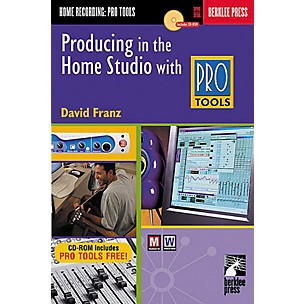 Hal Leonard Producing in the Home Studio with Pro Tools (Book/CD)