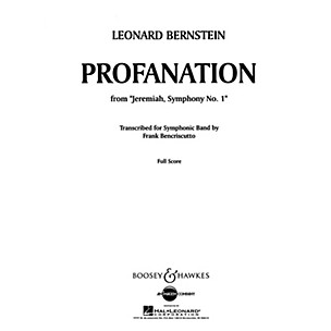 Boosey and Hawkes Profanation Concert Band Composed by Leonard Bernstein Arranged by Frank Bencriscutto