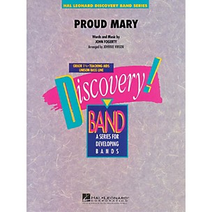 Hal Leonard Proud Mary Concert Band Level 1.5 Arranged by Johnnie Vinson