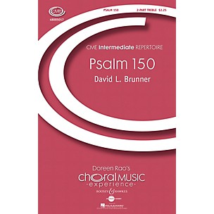 Boosey and Hawkes Psalm 150 2-Part composed by David L. Brunner