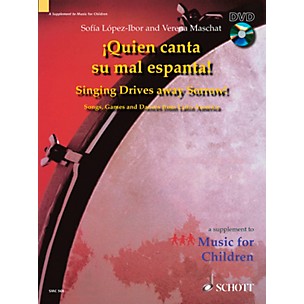 Schott Quien Canta Su Mal Espanta (Singing Drives Away Sorrow) - Book/DVD
