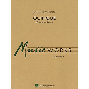 Hal Leonard Quinque (Dance for Band) Concert Band Level 2 Composed by Johnnie Vinson