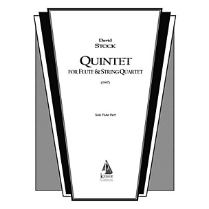 Lauren Keiser Music Publishing Quintet for Flute and String Quartet LKM Music Series Composed by David Stock