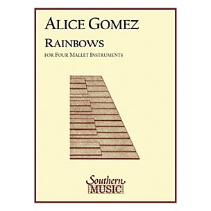 Hal Leonard Rainbows (Percussion Music/Mallet/marimba/vibra) Southern Music Series Composed by Gomez, Alice