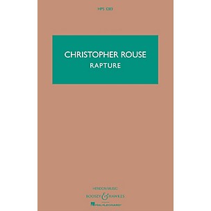 Boosey and Hawkes Rapture (Orchestra) Boosey & Hawkes Scores/Books Series Composed by Christopher Rouse