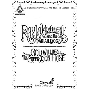 Hal Leonard Ray Lamontagne and The Pariah Dogs - God Willin' & The Creek Don't Rise Guitar Tab Songbook