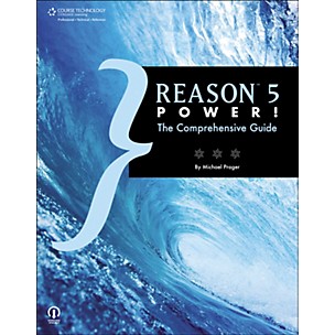Course Technology PTR Reason 5 Power! The Comprehensive Guide Book