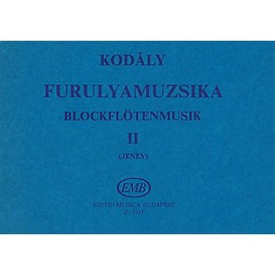 Editio Musica Budapest Recorder Music - Volume 2 (For 2, 3 and 4 Recorders) EMB Series by Zoltán Kodály