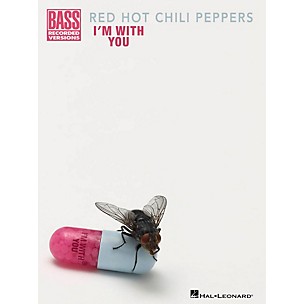 Hal Leonard Red Hot Chili Peppers - I'm With You Bass Guitar Tab Songbook