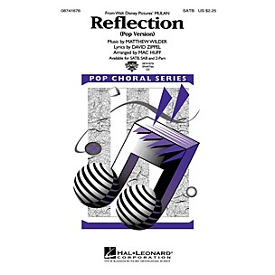 Hal Leonard Reflection (Pop Version) (from Mulan) SATB arranged by Mac Huff