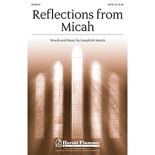 Shawnee Press Reflections from Micah SATB composed by Joseph M. Martin
