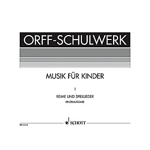 Schott Reime Und Spiellieder (German Language) Schott Series Composed by Carl Orff