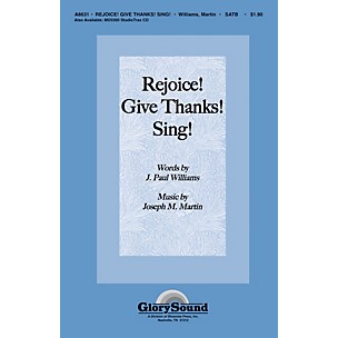 Shawnee Press Rejoice! Give Thanks! Sing! SATB composed by J. Paul Williams