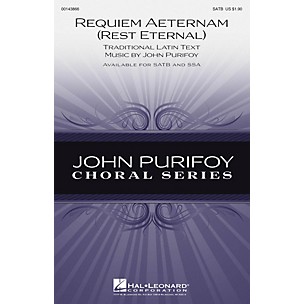 Hal Leonard Requiem Aeternam (Rest Eternal) SATB composed by John Purifoy