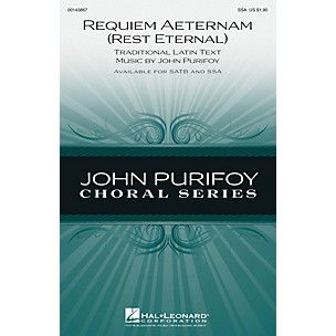 Hal Leonard Requiem Aeternam (Rest Eternal) SSA composed by John Purifoy