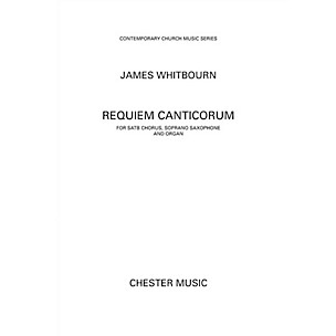 CHESTER MUSIC Requiem Canticorum (Vocal Score) Score Composed by James Whitbourn