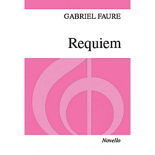 Novello Requiem (Vocal Score) SSA Composed by Gabriel Faure Arranged by Desmond Ratcliffe