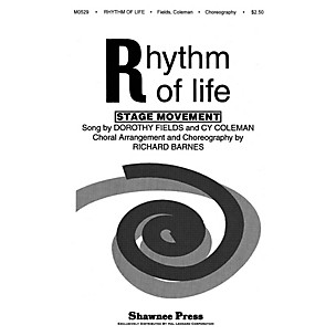 Shawnee Press Rhythm of Life SSA Arranged by Richard Barnes