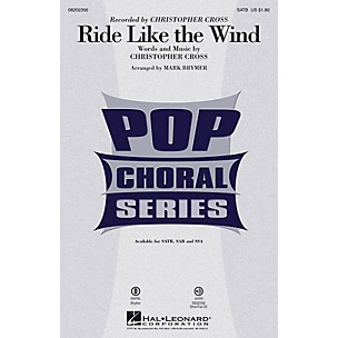 Hal Leonard Ride Like the Wind SAB by Christopher Cross Arranged by Mark Brymer