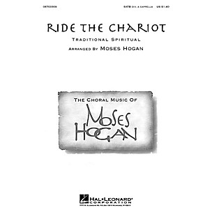 Hal Leonard Ride the Chariot SATB a cappella arranged by Moses Hogan