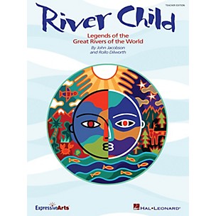 Hal Leonard River Child (Legends of the Great Rivers of the World) Preview Pak Composed by John Jacobson