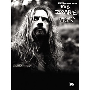 Alfred Rob Zombie Educated Horses Guitar Tab Songbook