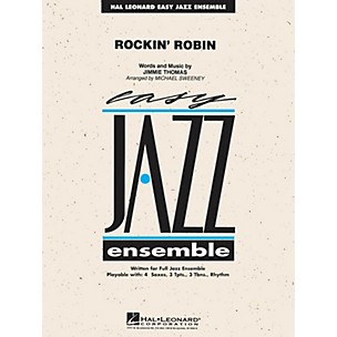 Hal Leonard Rockin' Robin Jazz Band Level 2 Arranged by Michael Sweeney