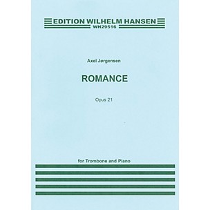 Wilhelm Hansen Romance Op. 21 (for Trombone and Piano) Music Sales America Series