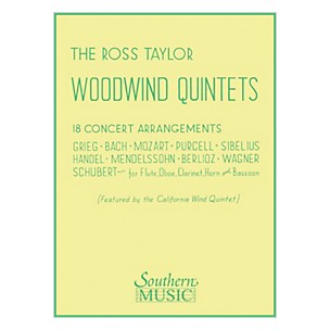 Southern Ross Taylor Woodwind Quintets (Woodwind Quintet) Southern Music Series Arranged by Ross Taylor