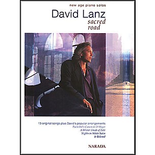 Hal Leonard Sacred Road - David Lanz Songbook for Piano Solo Songbook