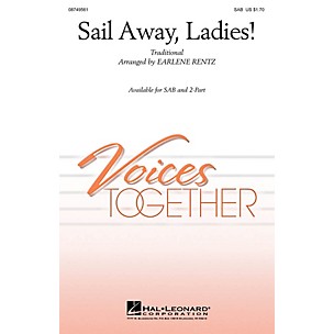 Hal Leonard Sail Away, Ladies! 2-Part Arranged by Earlene Rentz