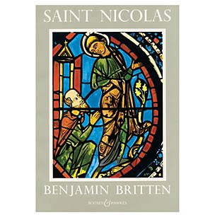 Boosey and Hawkes Saint Nicolas, Op. 42 (A Cantata (1947-48) Vocal Score) Vocal Score composed by Benjamin Britten