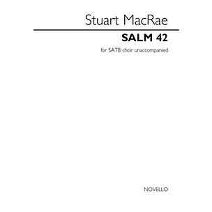 Novello Salm 42 (SATB a cappella) SATB a cappella Composed by Stuart MacRae