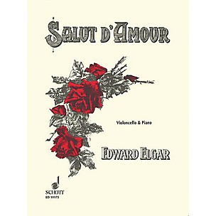 Schott Salut d'Amour, Op. 12, No. 3 (Cello and Piano) Schott Series