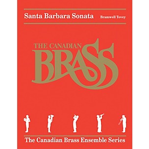 Hal Leonard Santa Barbara Sonata Brass Ensemble Series by Bramwell Tovey