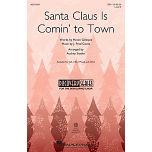Hal Leonard Santa Claus Is Comin' to Town (Discovery Level 2) SSA arranged by Audrey Snyder