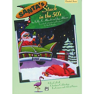 Alfred Santa's Stuck in the '50s Director's Score