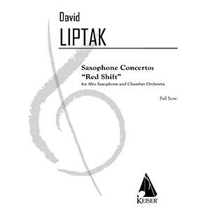 Lauren Keiser Music Publishing Saxophone Concerto: Red Shift LKM Music Series  by David Liptak