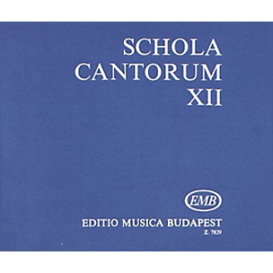 Editio Musica Budapest Schola Cantorum Volume 12 Two And Three Part Motets Original Lanugages Composed by Various