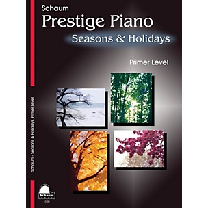Schaum Seasons & Holidays (Primer Level Early Elem Level) Educational Piano Book