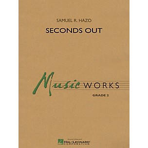 Hal Leonard Seconds Out Concert Band Level 2 Composed by Samuel R. Hazo