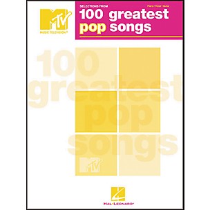 Hal Leonard Selections from MTV's 100 Greatest Pop Songs Piano, Vocal, Guitar Songbook