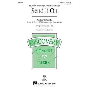 Hal Leonard Send It On 3-Part Mixed by Disney's Friends for Change arranged by Cristi Cary Miller