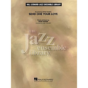 Hal Leonard Send One Your Love Jazz Band Level 4 Arranged by Mike Tomaro