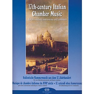 Editio Musica Budapest Seventeenth Century Italian Chamber Music (for two melody instruments and continuo) EMB Series by Various