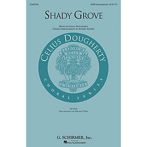 G. Schirmer Shady Grove SSA Arranged by Audrey Snyder