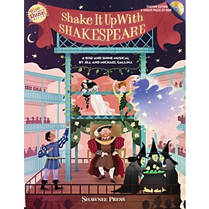 Shawnee Press Shake It Up with Shakespeare (A Rise and Shine Musical) Performance/Accompaniment CD by Jill Gallina