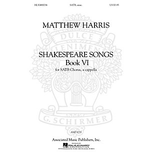 G. Schirmer Shakespeare Songs, Book VI SATB a cappella composed by Matthew Harris