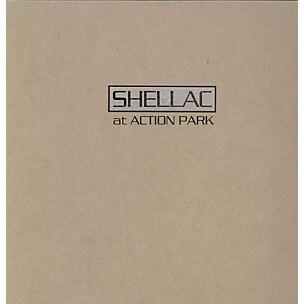 Shellac - At Action Park